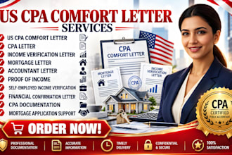 write US CPA comfort letter, US CPA letter, income verification, mortgage letter