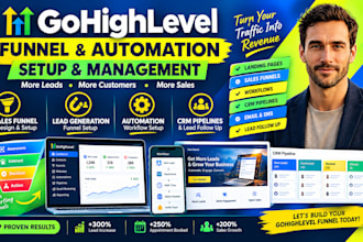 create gohighlevel sales funnel, lead generation funnel and funnel automation