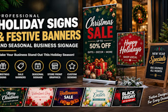 design holiday signs, festive banners and seasonal business signage