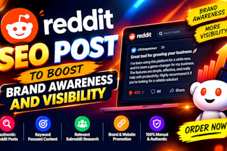 create authentic reddit seo post to boost brand awareness and visibility