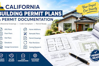 prepare california building permit plans, adu plans, and permit drawings