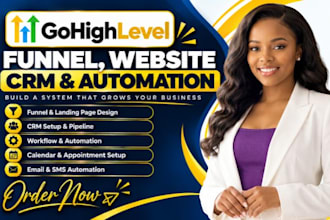 build gohighlevel funnel, go highlevel website landing page, ghl crm, automation