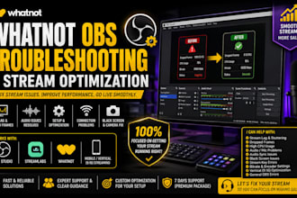 whatnot obs troubleshooting and stream optimization