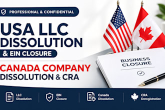 dissolve USA llc close ein and handle canada company dissolution and cra