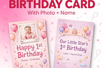 design cute baby birthday card   with photo and name