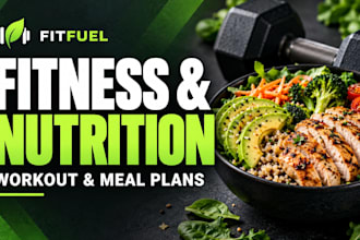 create a personalized workout plan and healthy nutrition guide