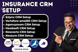 setup insurance CRM ezlynx vertafore ams360 agencyzoom hawksoft nowcerts nexsure