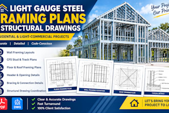 prepare light gauge steel framing plans and structural drawings