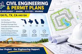 deliver site development and grading plans for fl, tx, ca