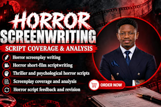 do screenplay writing, horror movie script, and script coverage for film and TV