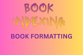 do book indexing, book formatting, book layout, text indexing, book editing