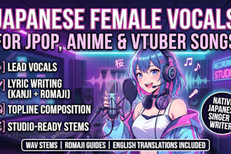 write japanese female vocals lyrics jpop, rock,  anime song topline