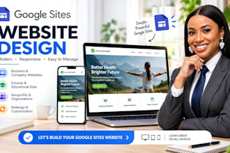 design a modern, responsive google sites website