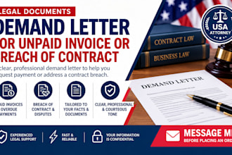 draft a demand letter for an unpaid invoice or breach of contract