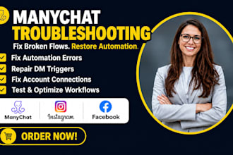 troubleshoot and fix manychat automation workflows