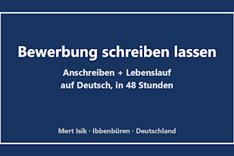 write your german cover letter and CV, bewerbung in 48 hours