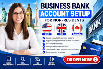 assist non residents with US UK and canadian business bank account setup