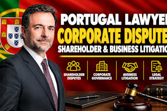 advise on corporate disputes and litigation under portuguese law