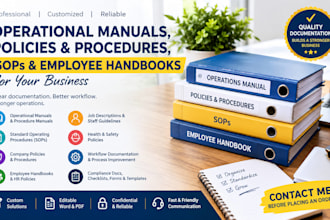 create professional operational manuals, policies and procedures
