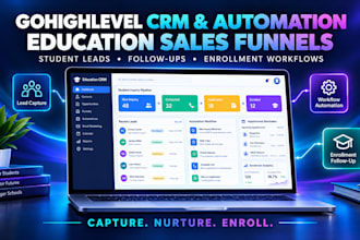 set up gohighlevel education CRM, school management and student automation