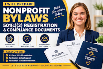 prepare nonprofit bylaws, 501c3 registration and compliance documents