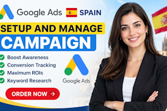 set up, optimize and manage spanish google ads campaigns, spain ppc campaign