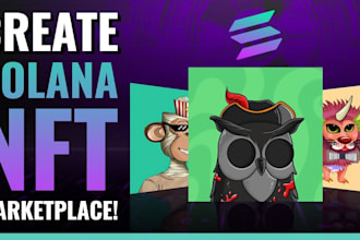 build nft marketplace nft game  nft minting website  solana nf  dapp