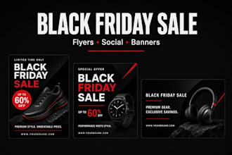design black friday sale flyers, social media posts, and banners