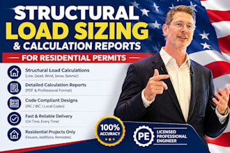 perform structural load sizing and calculation reports for residential permits