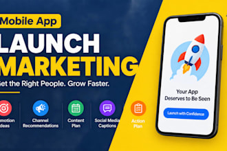 create a mobile app launch marketing plan and content