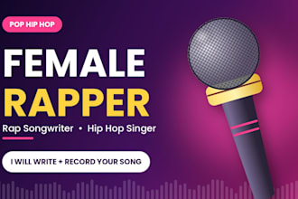 be your female rapper, rap songwriter, hip hop singer