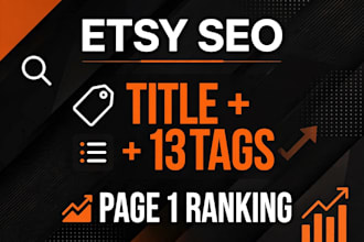 do etsy seo for etsy title and 13 etsy tags optimization