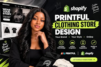 design shopify printful clothing store design print on demand store design