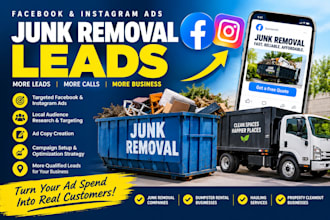 generate junk removal leads with google ads and facebook ads