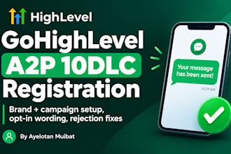 do gohighlevel a2p 10dlc registration and SMS compliance setup