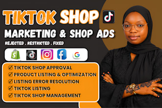 setup tik tok shop, fix tiktok rejected listing, manage uk tiktok shop marketing