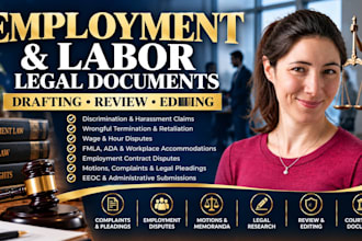 expertly draft, review and edit employment and labor complaints and motions