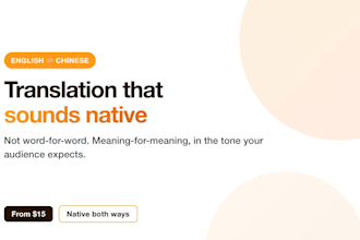 translate english and chinese with natural native quality