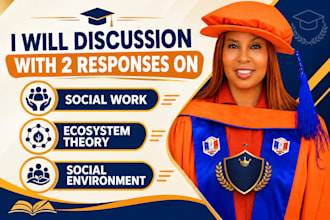 discussion with 2 responses on social work, ecosystem theory, social environment