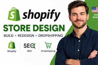 build shopify website design or redesign shopify store dropshipping store, SEO