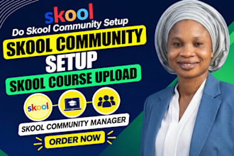 do skool community setup, skool course upload, skool community manager