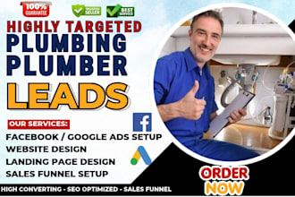 generate plumbing leads with google ads and meta ads