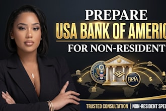 prepare USA bank or america bank for non resident