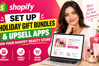 set up holiday gift bundles and upsell apps on your shopify beauty store