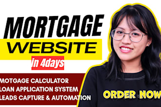 build mortgage website in 4 days mortgage calculator loan application website