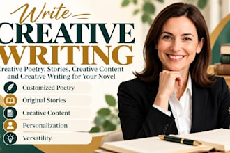 write creative poetry, stories, creative content and creative writing for novel