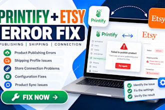 fix printify etsy shipping and product publishing errors