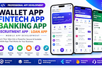 build wallet app, fintech app, banking app, mobile apps recruiting and loan app