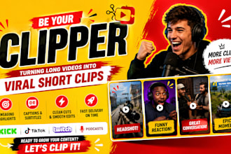 be your kick clipper tiktok clipper video clipper twitch clipper podcast clipper