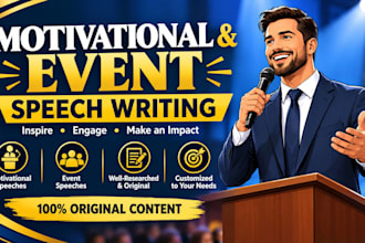 do original motivational articles, event speech writing, motivational speech